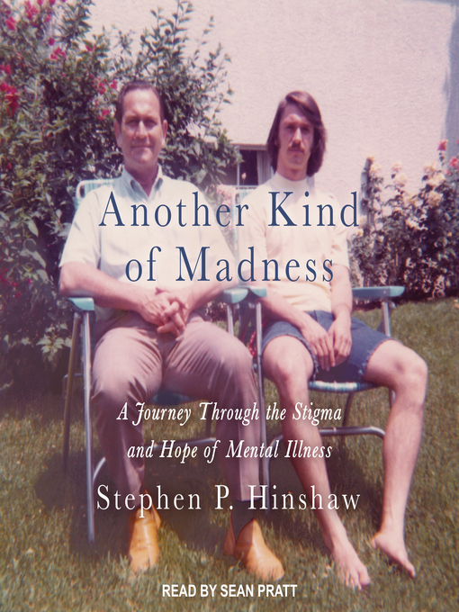 Title details for Another Kind of Madness by Stephen P. Hinshaw - Wait list